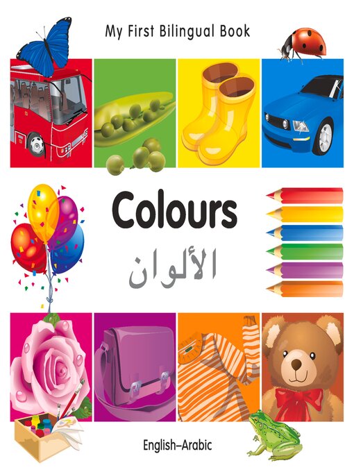 Title details for My First Bilingual Book–Colours (English–Arabic) by Milet Publishing - Available